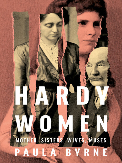 Title details for Hardy Women by Paula Byrne - Available